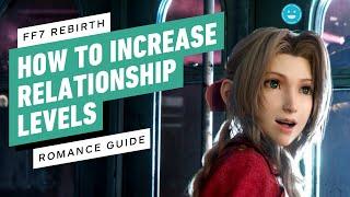 FF7 Rebirth How to Increase Relationship Levels  Romance Guide
