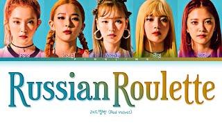 THROWBACK Red Velvet Russian Roulette Lyrics 레드벨벳 Russian Roulette 가사
