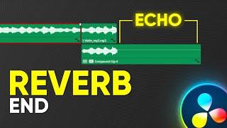 End Song ANYWHERE With Reverb Echo Effect - DaVinci Resolve Tutorial