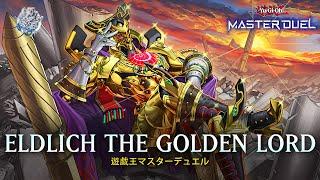 Eldlich - Eldlich the Golden Lord  Golden Land Forever  Ranked Gameplay Yu-Gi-Oh Master Duel