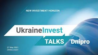 UkraineInvest Talks Dnipro  UA