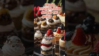 Unique Desserts from Around the World#dessert #shorts