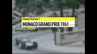 1961 Monaco Gp BBC F1 Classic Highlights