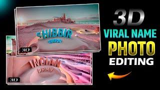 3d name photo edit just one click new 3d name photo editing tutorial3d name art photo editing free