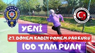 YENİ 27. DÖNEM KADIN POMEM PARKURU 100 TAM PUAN ANKARA PARKUR