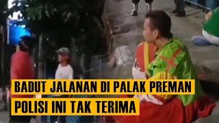 Aksi Tegas Polisi Ini Jadi PujianTak Terima Badut jalanan Di PALAK