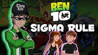 Ben 10 Sigma rule   Legends   #ben10 #sigmarule