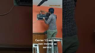 carrier 1 ton 3 star non inverter ac service.step by step easy ac servicing#carrier ac 2024 #shorts