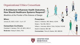 If Architecture Influences Health Outcomes How Should Healthcare Systems Respond?