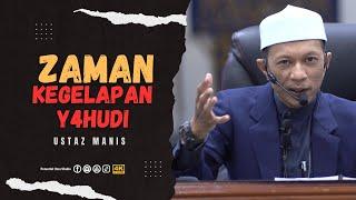 Y4hudi Takluk Dunia  Ustaz Manis