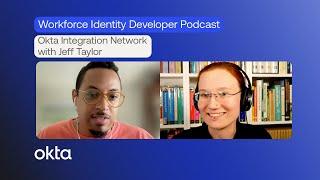 Podcast Okta Integration Network with Jeff Taylor
