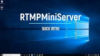 RTMPMiniServer Quick Intro