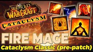 Фаер Маг Катаклизм Классик PVE гайд  Fire Mage Cataclysm Classic PVE Guide