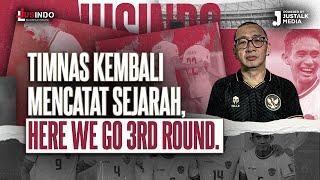 JUS INDO #105  TIMNAS KEMBALI MENCATAT SEJARAH HERE WE GO 3RD ROUND.