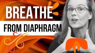 How to Breathe from Your Diaphragm While Singing or Speaking