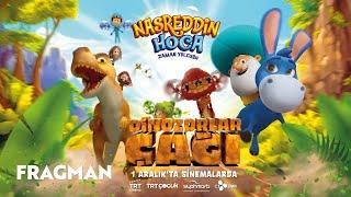 Nasreddin Hoca Zaman Yolcusu Dinozorlar Çağı Sinemalarda Fragman