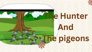 The Hunter and the Pigeons story Moral stories for kids  kids learning video  Short stories 