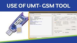 Use of UMT GSM Tool