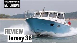 Jersey 36  Review  Motor Boat & Yachting