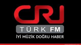 CRI TURK MÜZİK - Canlı Yayın