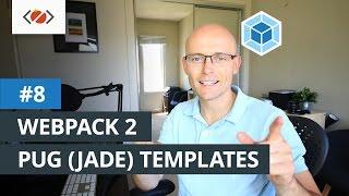 Webpack 2 - How to use pug jade templates with Webpack