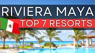 Top 7 BEST All Inclusive Resorts in Riviera Maya Mexico 2024