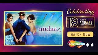 Andaaz 2003 - Full Movie HD - Akshay Kumar - Priyanka Chopra - Lara Dutaa - #18YearsOfAndaaz
