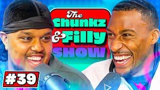 Situationships – Chunkz & Filly Show  Episode 39