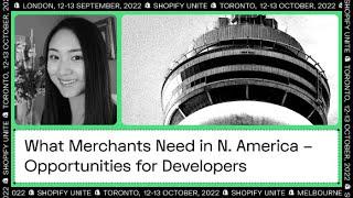 What Shopify Merchants Need in NA – Opportunities for Developers