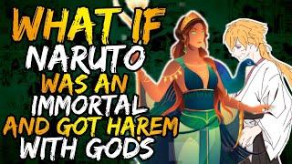 What if Naruto was an Immortal And Got Harem with Gods? NarutoxPercyJackson