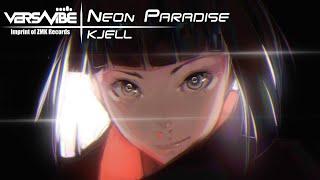 KJELL - Neon Paradise