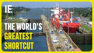 THE PANAMA CANAL - Worlds Most Important Waterway