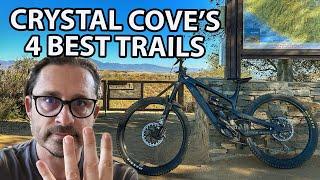 And How To Ride Them  Crystal Cove MTB