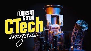 MİLLİ HABERLEŞME UYDUSU TÜRKSAT 6A’DA CTECH İMZASI