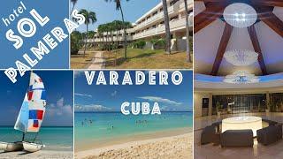 Sol Palmeras Varadero 6-minutes Tour *NEW May 2024