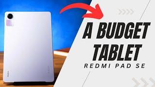 Redmi Pad SE  Xiaomi’s Latest Budget Tablet