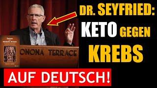 Dr. Thomas Seyfried Krebs als Stoffwechsel-Krankheit. Ursache Behandlung & Prävention durch Keto