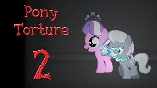 Pony Torture 2 Пытаем сразу ДВОИХ