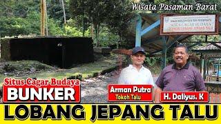 Situs Cagar Budaya Bunker Lobang Jepang Talu Pasaman Barat