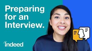 How to Prepare for An Interview - The Best Pre-Interview Strategy  Indeed Career Tips