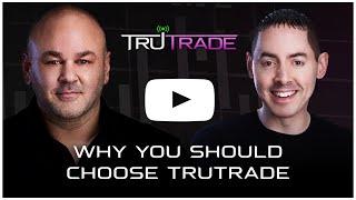 Why You Should Choose TruTrade