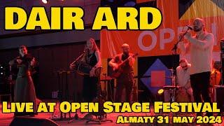 DAIR ARD - Open Stage Festival by The Spirit of Tengri. Almaty LIVE 31 May 2024