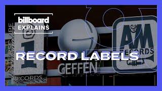 Billboard Explains Record Labels