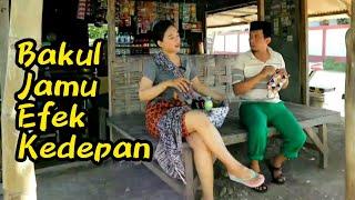 Bakul Jamu Efek Kedepan