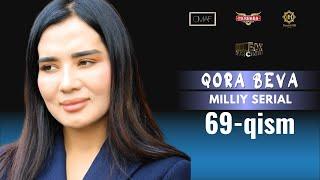 Qora Beva 69 - qism milliy serial  Қора Бева 69 - қисм миллий сериал