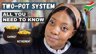 WHAT Is The Retirement Two Pot System ?   HOW To Withdraw  Explainer Video With Examples