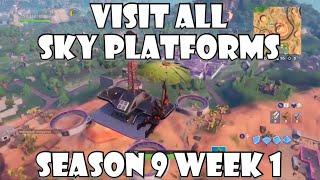 Visit All Sky Platforms. Fortnite Sky Platform Locations Season 9 Week 1 Footnote