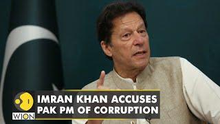 Imran Khan accuses Pakistan PM Shehbaz Sharif of corruption  World Latest English News  WION