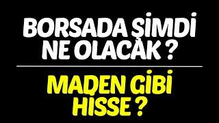 BORSADA YARIN NE OLACAK ? TEHLİKE BİTTİ Mİ ?