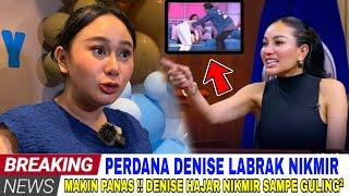 DAPAT LAWAN SEIMBANG  DENISE CHARIESTA MERADANG LABRAK NIKITA MIRZANI KARENA HINA PEGI SETIAWAN